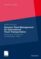 Dynamic Fleet Management for International Truck Transportation Steffen Schorpp