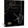 Poledance Passion - Technik Training Leidenschaft von Nadine Rebel/ Christina Bulka/ Julia Rößle/ Julia Hirsch / Copress Sport / Buch