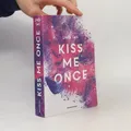 Kiss Me Once  |  Stella A. Tack