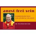 Angst - frei - sein