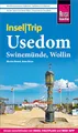 Reise Know-How InselTrip Usedom mit Swinemünde und Wollin: Reiseführer mit Insel-Faltplan und kostenloser Web-App