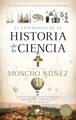 El calendario de la historia de la ciencia: Un original recorrido por los hitos que construyeron el saber científico y sus circunstancias. (Divulgación Científica)