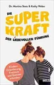 Die Superkraft der liebevollen Führung: Kindern Ori... | Buch | Zustand sehr gut