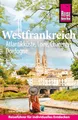 Reise Know-How Reiseführer Westfrankreich: Atlantikküste, Loire, Charentes, Dordogne