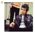 DYLAN, BOB / HIGHWAY 61 REVISITED