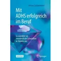 Mit ADHS erfolgreich im Beruf