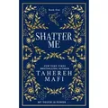 Shatter Me. Collectors Edition