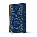 Shatter Me. Collectors Edition Special Collector's Edition