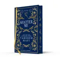 Tahereh Mafi Shatter Me (Gebundene Ausgabe) Shatter Me