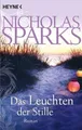 Das Leuchten der Stille  von Sparks, Nicholas | Buch | Zustand sehr gut