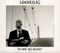 NEU: Unheilig SO WIE DU WARST (C7364)