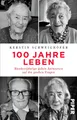 100 Jahre Leben ~ Kerstin Schweighöfer ~  9783492309592