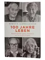 100 Jahre Leben - Kerstin Schweighöfer - Piper Verlag - Buch