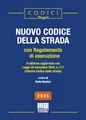 Nuovo codice della strada. Con regolamento di esecuzione (2025). II edizione aggiornata con Legge 25 novembre 2024, n. 177 (riforma Codice della strada). Nuova ediz. (I codici Maggioli)
