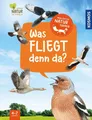 Lea Hille ~ Mein erster Naturführer, Was fliegt denn da? 9783440177181