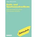 Bank- und Sparkassenkaufleute Bankwirtschaft und Recht in Frage und Antwort