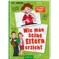 Ars Edition Wie man seine Eltern erzieht (Deutsch, Pete Johnson, Thorsten Saleina, Maja von Vogel, 2021) (34451955)