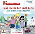 kleine Gauss,Der - Das kleine Ein-mal-Eins zum Mitsingen und Lernen