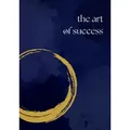 The Art of Success von Robin Hawara / beCurious Studio / Taschenbuch