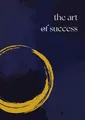 The Art of Success Robin Hawara
