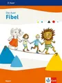 Die Auer Fibel. Schulbuch Klasse 1. Ausgabe Bayern Sarah Jakob
