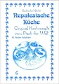 Nepalesische Küche: Original Kochrezepte vom Dach der Welt (Exotische Küche)