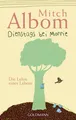Dienstags bei Morrie von Mitch Albom (2017, Taschenbuch) UNGELESEN