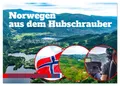 CALVENDO Wandkalender Norwegen aus dem Hubschrauber - Luftaufnahmen und Panorama (Tischkalen