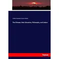 Hansebooks The Chinese: their Education, Philosophy, and Letters (Deutsch, William Alexander Parsons Martin, 2017) (55915597)