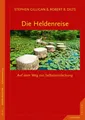 Stephen Gilligan (u. a.) | Die Heldenreise | Taschenbuch | Deutsch (2013)
