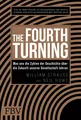 The Fourth Turning ~ William Strauss ~  9783959725682