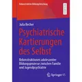 Psychiatrische Kartierungen des Selbst von Julia Becher / Springer Fachmedien Wiesbaden / Taschenbuch