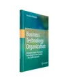 Business Technology Organization: Managing Digital Information Technology for Va