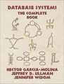 Database Systems: The Complete Book von Ullman, Jeffrey ... | Buch | Zustand gut