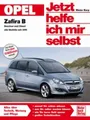 REPARATURANLEITUNG WARTUNG JETZT HELFE ICH MIR SELBST 253 OPEL ZAFIRA B