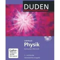 Duden Physik - Sekundarstufe II - Neubearbeitung. Schülerbuch mit CD-ROM