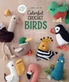 Ilaria Caliri Colorful Crochet Birds (Taschenbuch) (US IMPORT)