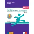 Mit Erfolg zum Deutsch-Test für Zuwanderer A2-B1 (DTZ)
