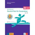 Mit Erfolg zum Deutsch-Test für Zuwanderer A2-B1 (DTZ)