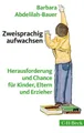 Barbara Abdelilah-Bauer | Zweisprachig aufwachsen | Taschenbuch | Deutsch (2015)
