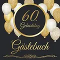 60. Geburtstag Gästebuch: 60 Jahre - Geschenkidee Z... | Buch | Zustand sehr gut