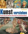 Kunst verstehen: Alles über Epochen, Stile, Bildsprache,... | Buch | Zustand gut