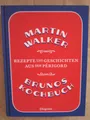Martin Walker: Brunos Kochbuch (Gebundene Ausgabe, 9783257069143)