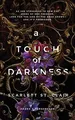 A Touch of Darkness: A Dark and Enthralling Reimagining ... | Buch | Zustand gut