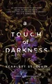 A Touch of Darkness A Dark and Enthralling Reimagining of the Hades and Perse...
