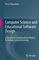Computer Science and Educational Software Design Pierre Tchounikine