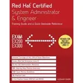 Red Hat (R) Certified System Administrator & Engineer (Rhcsa and Rhce) Training Guide and a Deskside Reference, Rhel 6 (Exams Ex200 & Ex300)