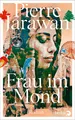 Frau im Mond | Pierre Jarawan | 2025