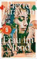 Frau im Mond Pierre Jarawan