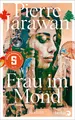 Frau im Mond, Pierre Jarawan